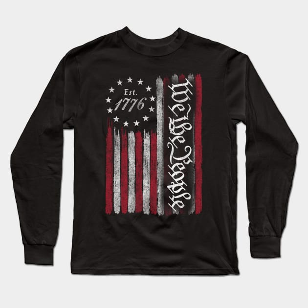 We the people - 4th Of July - Independence Day - Vintage USA Flag 1776 Long Sleeve T-Shirt by LMW Art